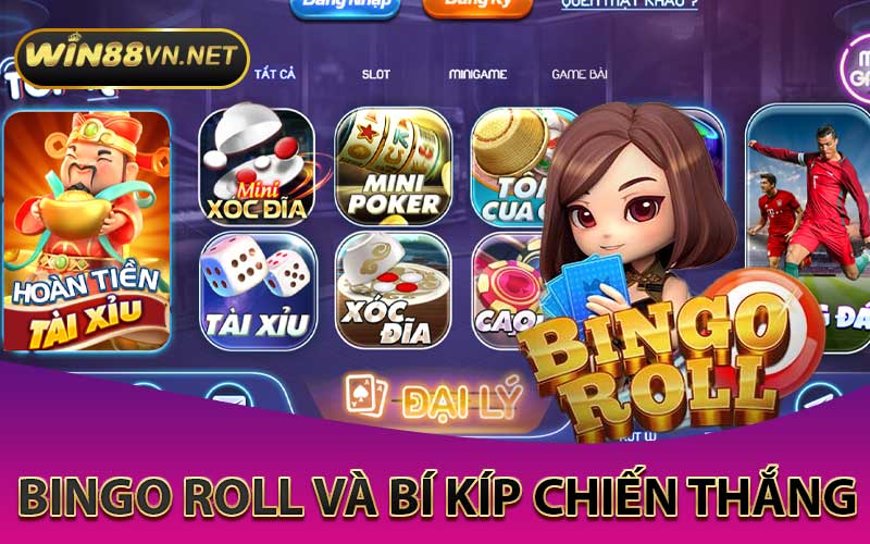 Bingo Roll và bí kíp chiến thắng