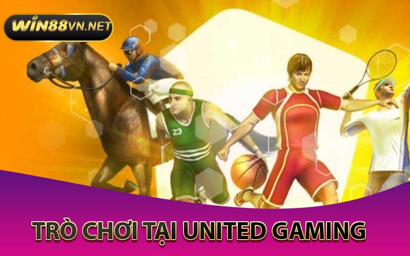 trò chơi tại UNITED GAMING